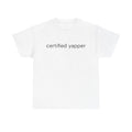 "certified yapper" t-shirt
